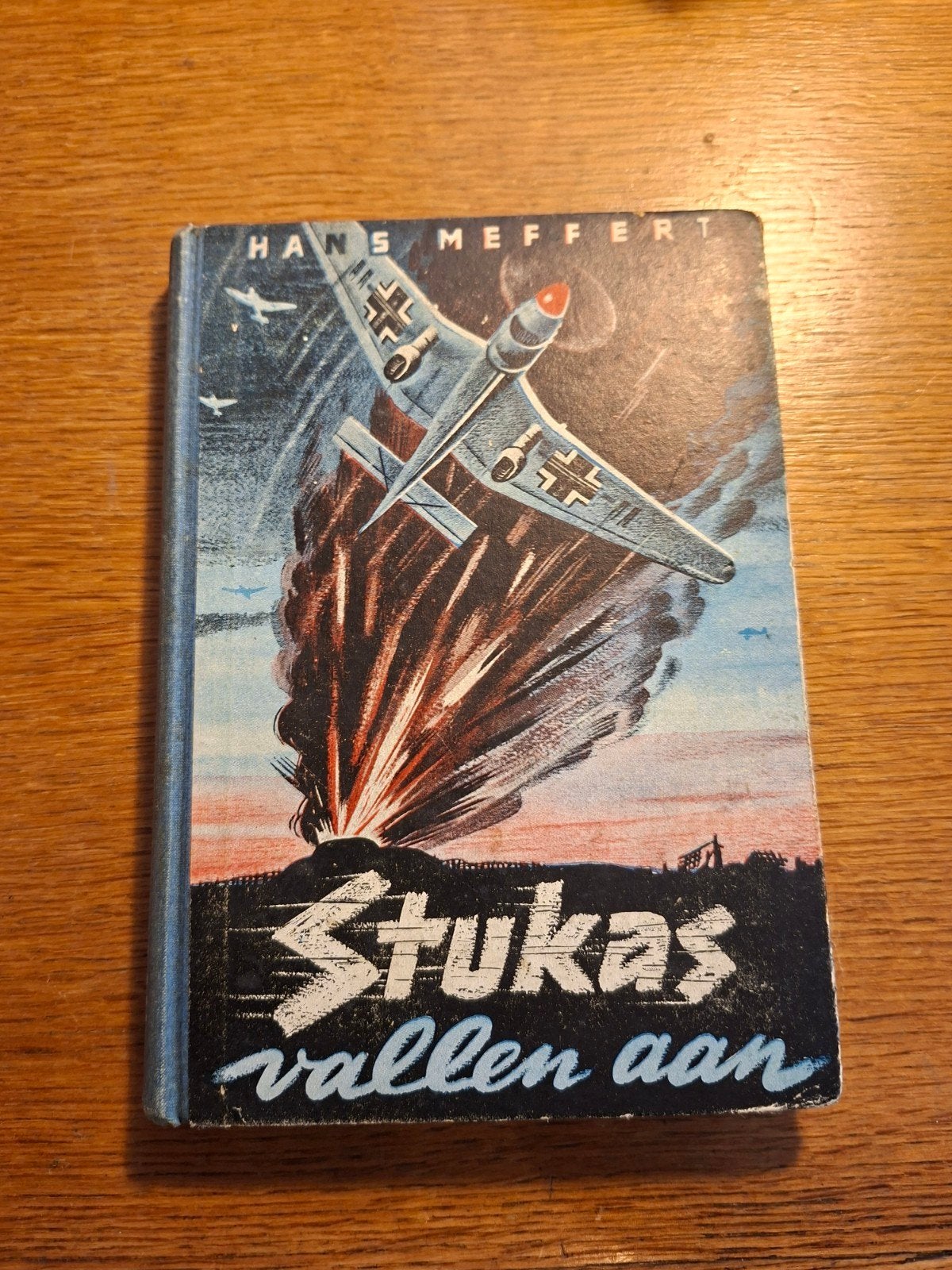 Meffert - Stukas vallen aan 1943 Uitgeverij Westland  NSB, Ophalen of Verzenden, Tweede Wereldoorlog, Gelezen