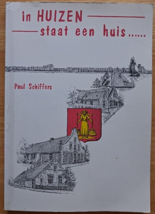 In Huizen staat een huis..., Ophalen of Verzenden, Gelezen, Paul Schiffers