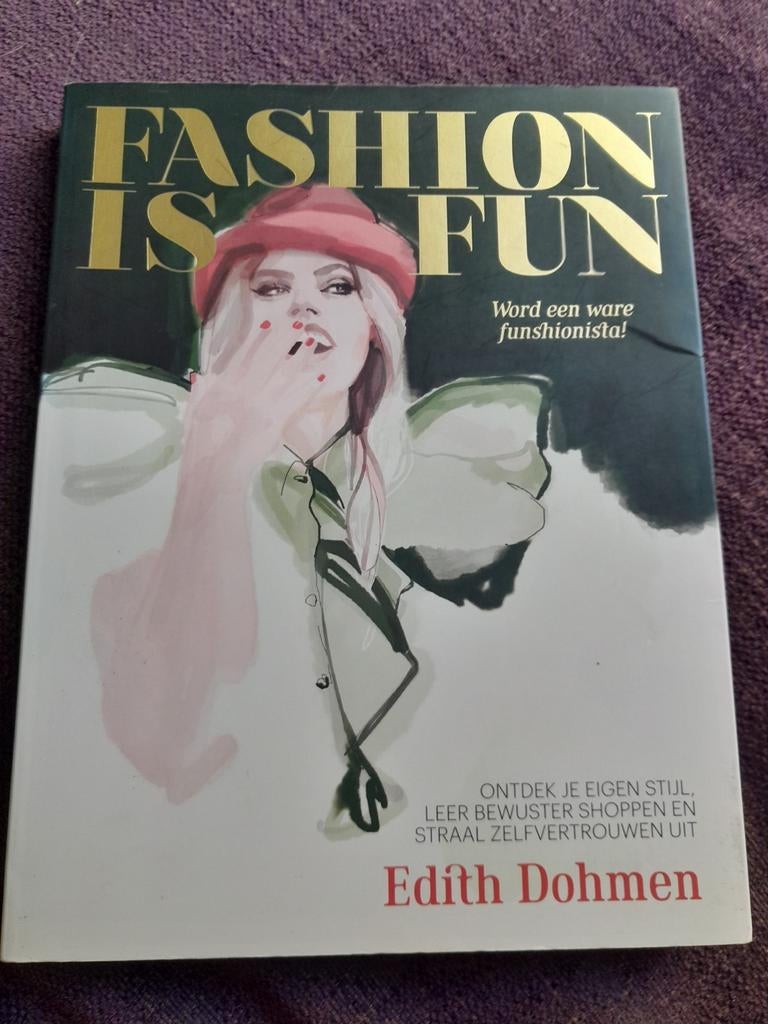 Boek Fashion is fun - edith dohmen, Ophalen of Verzenden, Zo goed als nieuw, Mode algemeen, Edith dohmen