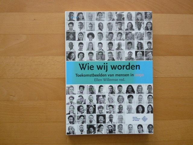 Wie wij worden Toekomstbeelden van mensen in 2050, Boeken, Ophalen of Verzenden, Zo goed als nieuw