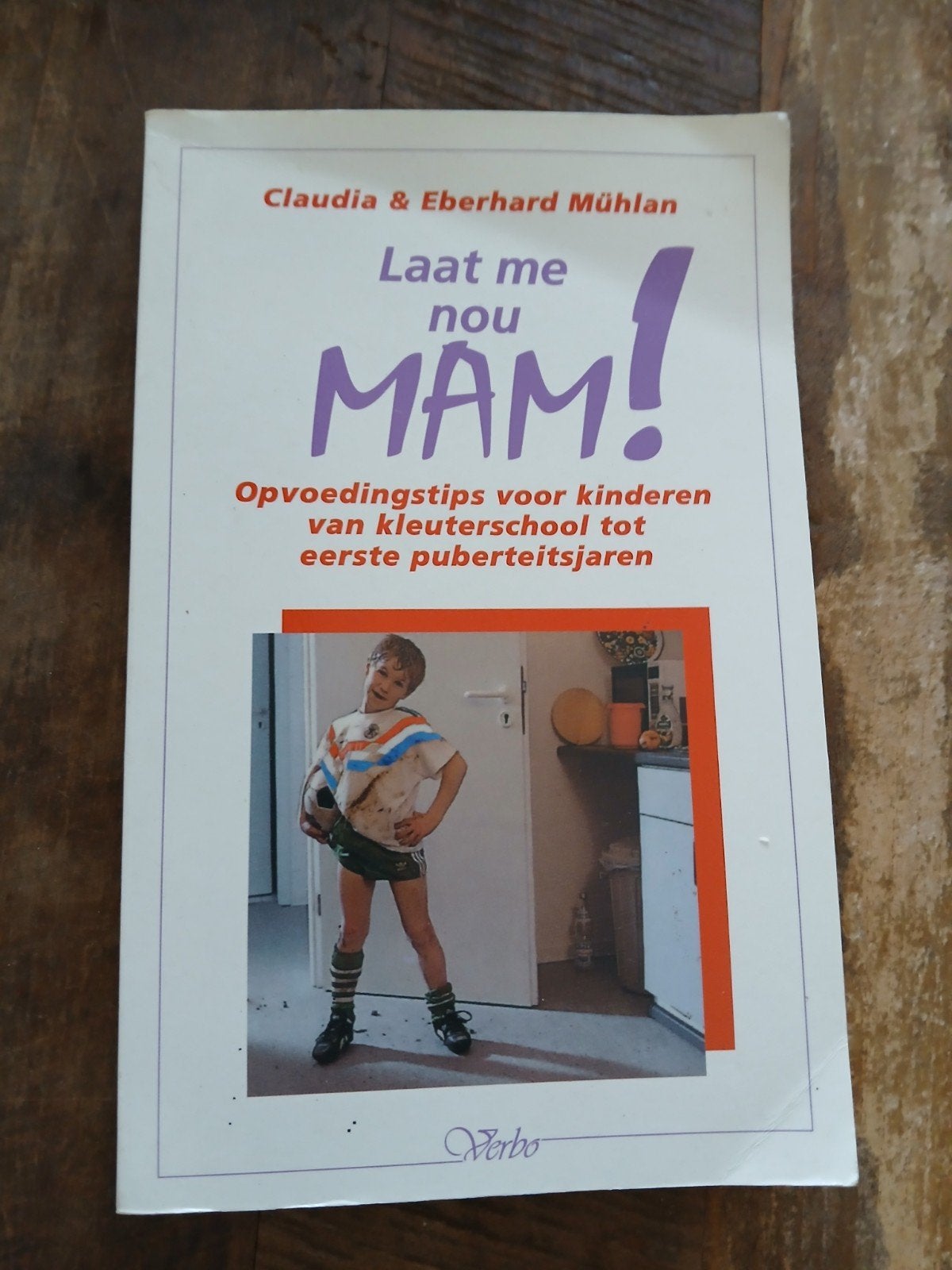 Laat me nou MAM! Opvoedingstips voor kinderen, Ophalen of Verzenden, Zo goed als nieuw, Opvoeding tot 6 jaar, Claudia & Eberhard Mühlan