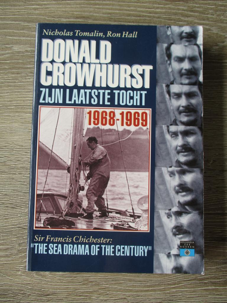 Donald Crowhurst zijn laatste tocht 1968-1969 - Nicholas T, Ophalen of Verzenden, Gelezen