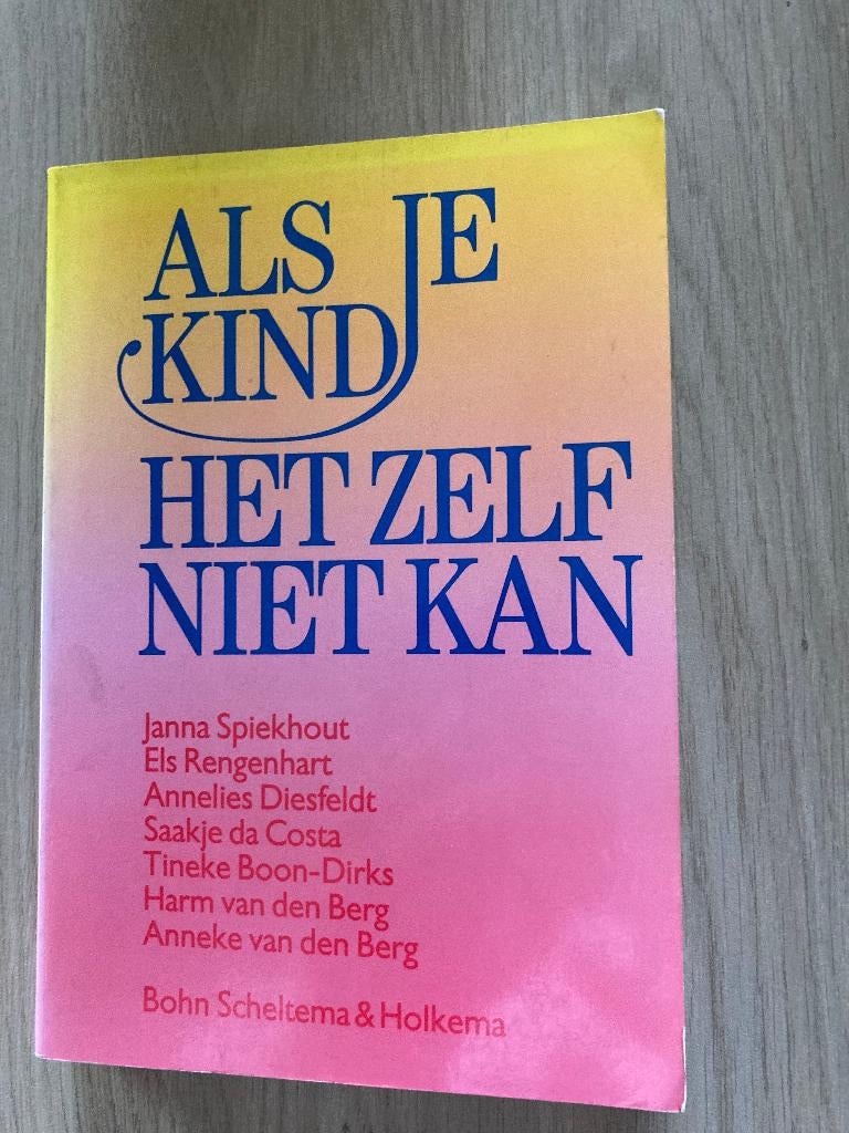 Boek Als je kind het zelf niet kan, Ophalen of Verzenden, Gelezen
