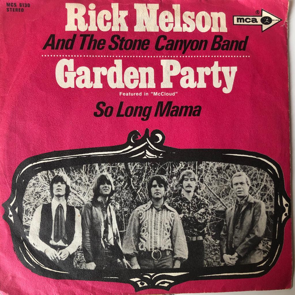 1972	Rick Nelson & Stone Canyon Band       	Garden Party, Fotohoes, 7 inch, Single, Ophalen of Verzenden