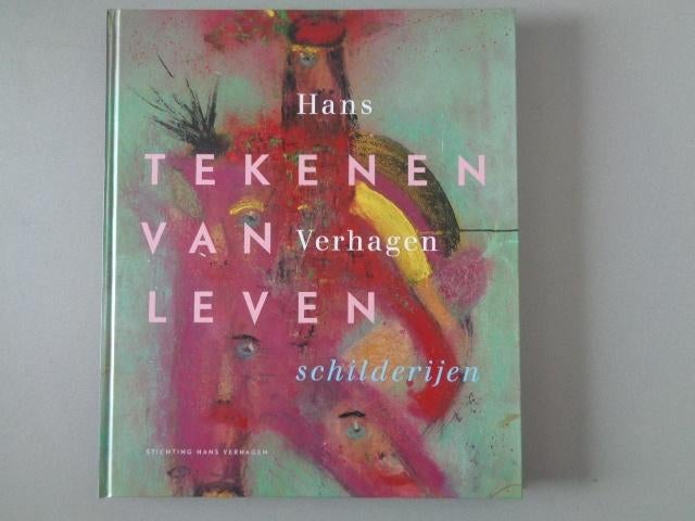 Tekenen van Leven - Hans Verhagen - schilderijen, Nieuw, Ophalen of Verzenden, Gerrit Willems Joep Bremmers, Schilder- en Tekenkunst