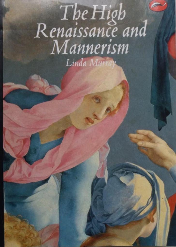 Linda Murray - The High Renaissance and Mannerism (ENGELSTAL, Boeken, Ophalen of Verzenden, Gelezen, Overige onderwerpen