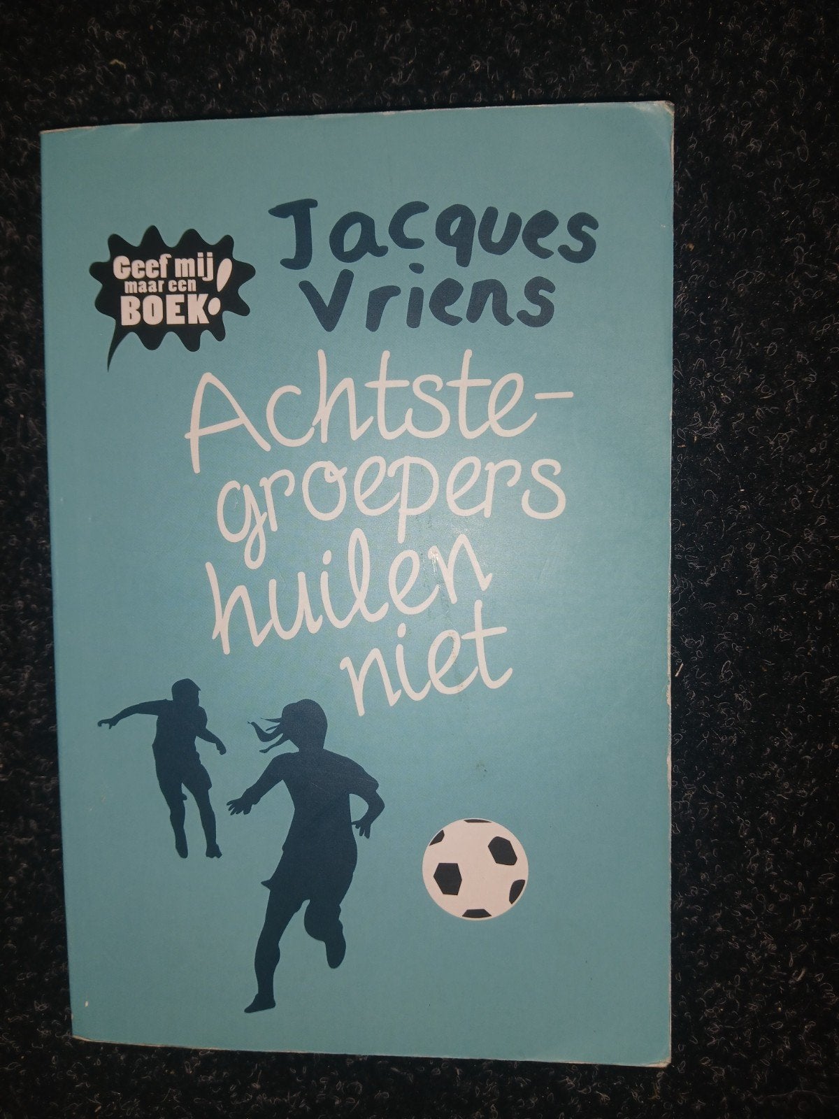 Jacques Vriens - Achtste-groepers huilen niet, Boeken, Ophalen of Verzenden, Jacques Vriens