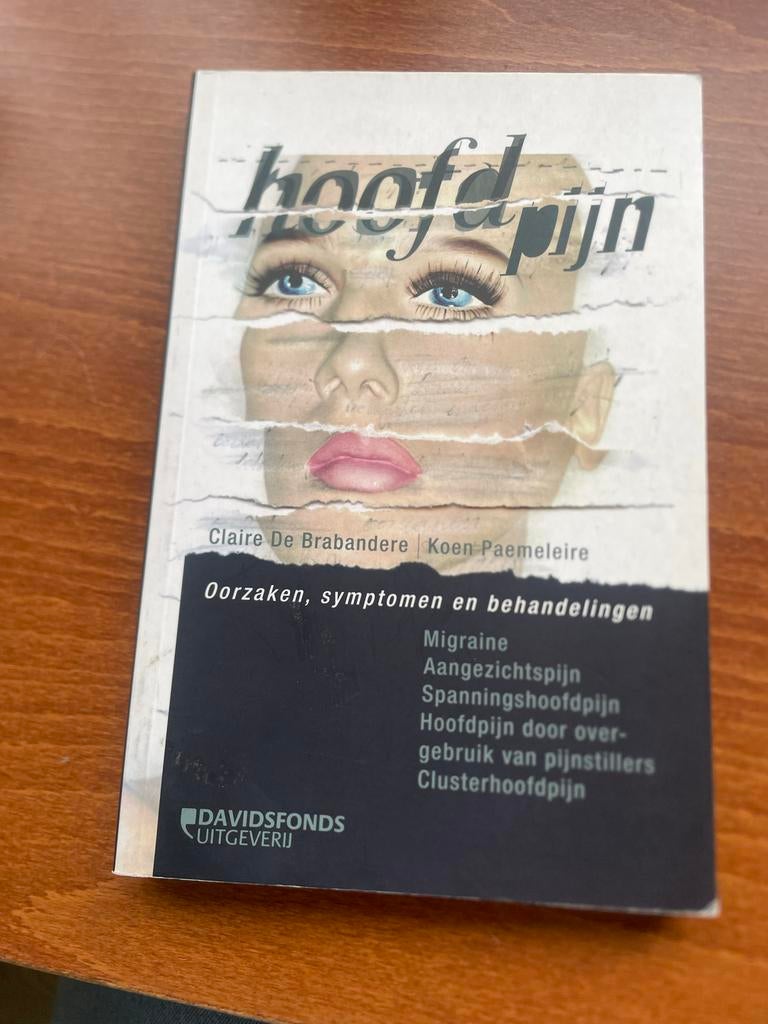 Hoofdpijn: Oorzaken, Symptomen en Behandelingen, Boeken, Gezondheid, Dieet en Voeding, Zo goed als nieuw, Ziekte en Allergie, Ophalen of Verzenden