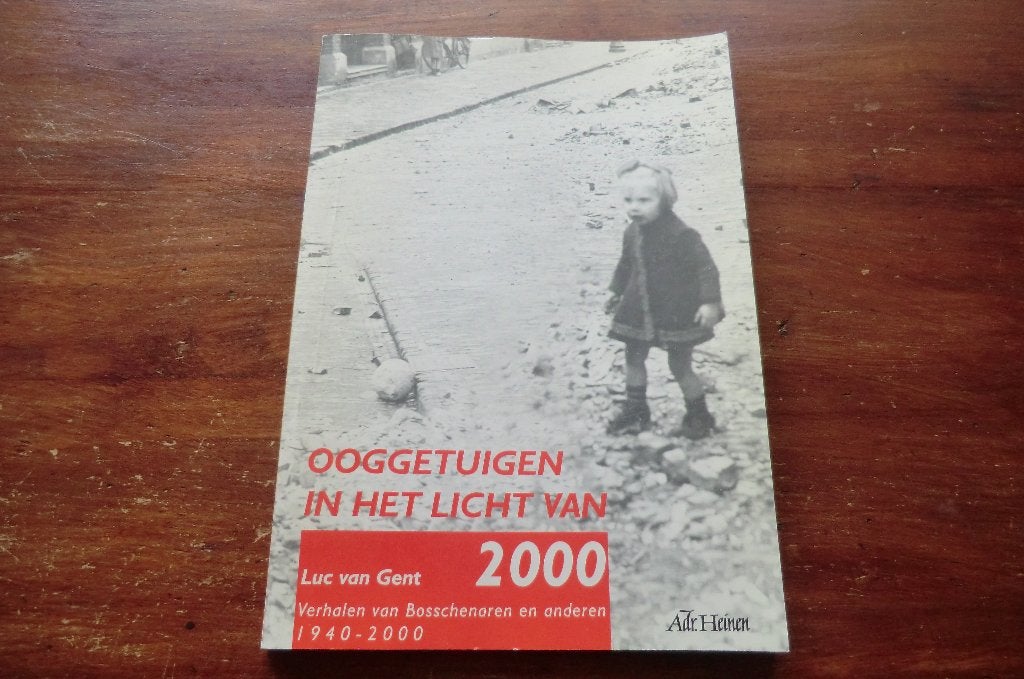 boek - Ooggetuigen in het licht van 2000 / Den Bosch, 1940, Ophalen of Verzenden, 20e eeuw of later, Gelezen
