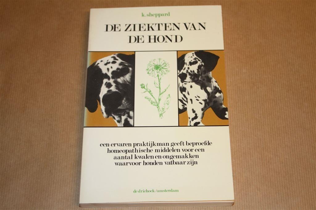 De ziekten van de hond [homoepathie] - K. Sheppard, Ophalen of Verzenden, Zo goed als nieuw, Honden