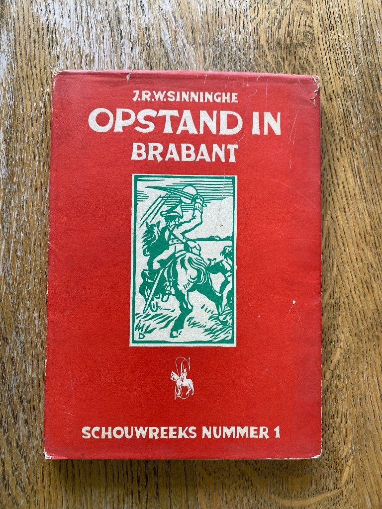 Opstand in Brabant, Boeken, Ophalen of Verzenden, Gelezen, J.R.W. Sinninghe