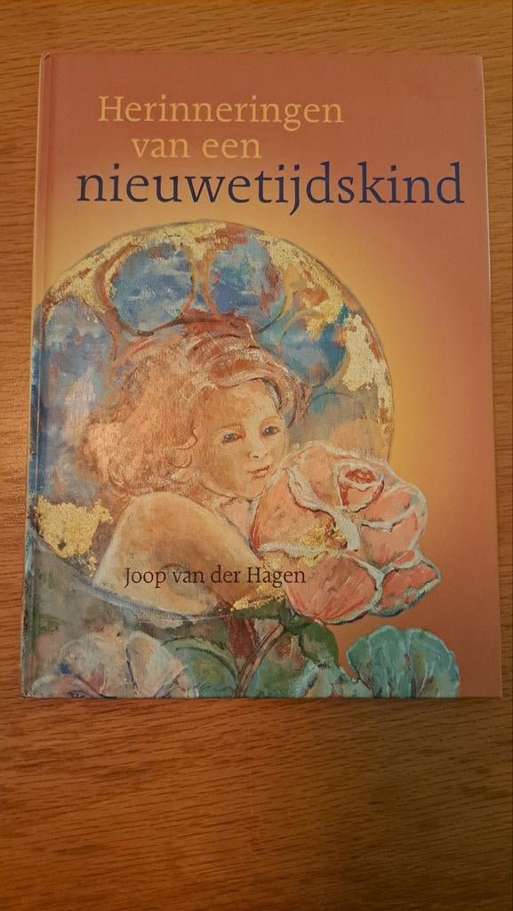 Herinneringen van een Nieuwetijdskind - Joop van der Hagen, Boeken, Esoterie en Spiritualiteit, Spiritualiteit algemeen, Ophalen of Verzenden