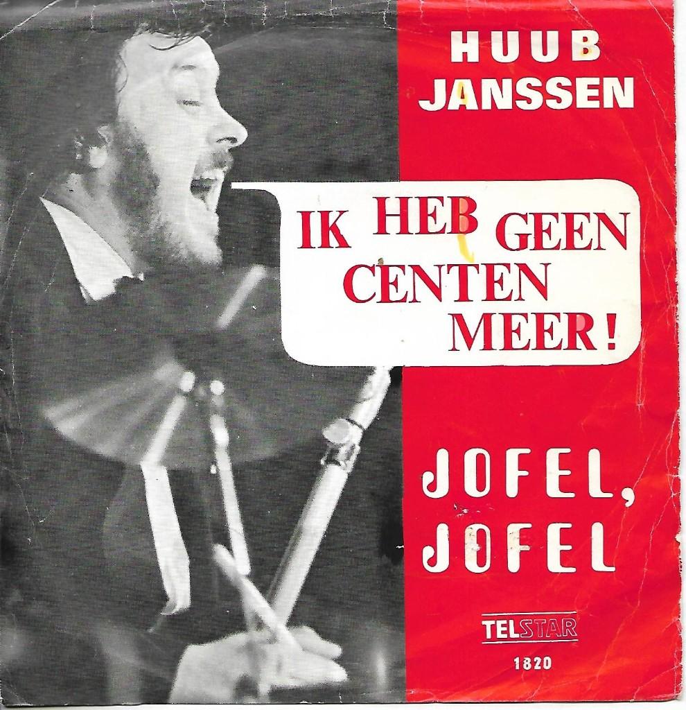 Huub Janssen - Ik heb geen centen meer ! (Telstar), Ophalen of Verzenden, Gebruikt, Nederlandstalig, Single