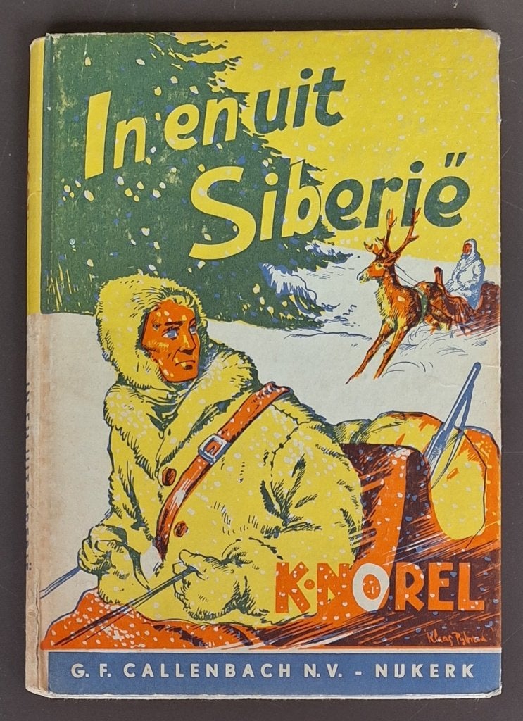 In en uit Siberie - K. Norel, Boeken, Ophalen of Verzenden, Gelezen, K. Norel