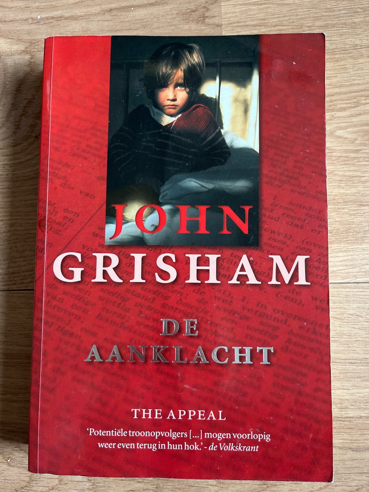 John Grisham - De Aanklacht (The Appeal), Ophalen of Verzenden, Gelezen