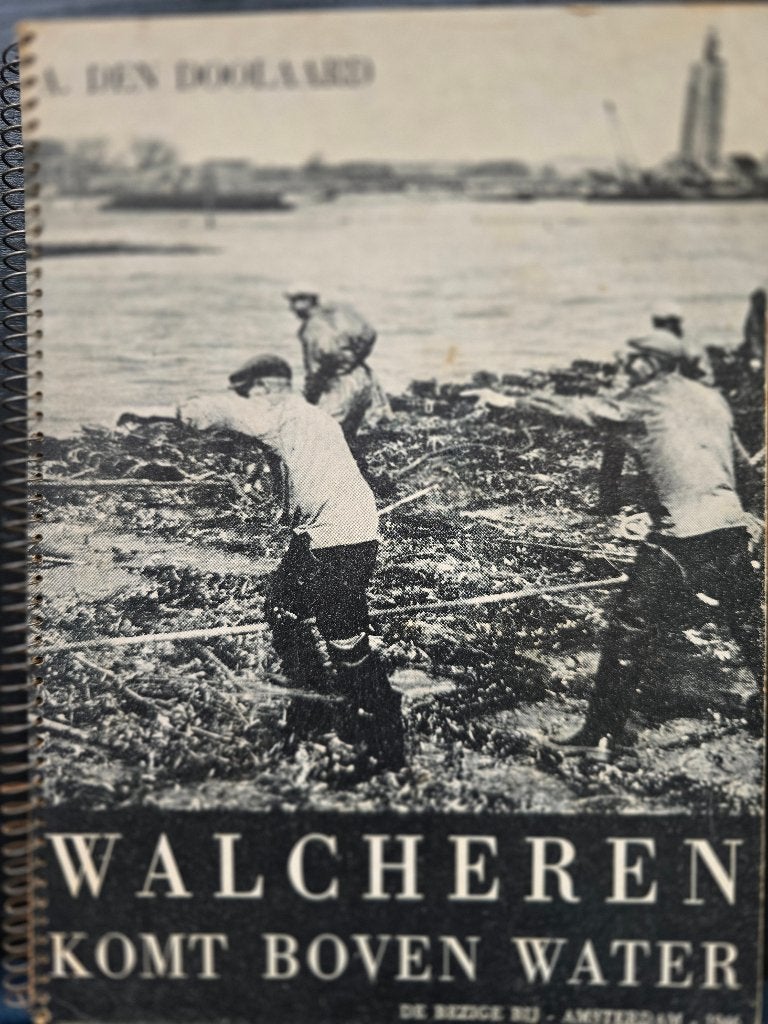 Walcheren Komt Boven Water - A. Den Doolaard (1946), Ophalen of Verzenden, A. Den Doolaard, 20e eeuw of later, Gelezen
