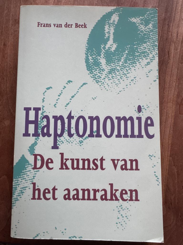 Haptonomie: De kunst van het aanraken - Frans van der Beek, Boeken, Ophalen of Verzenden, Gelezen, Gezondheid en Conditie