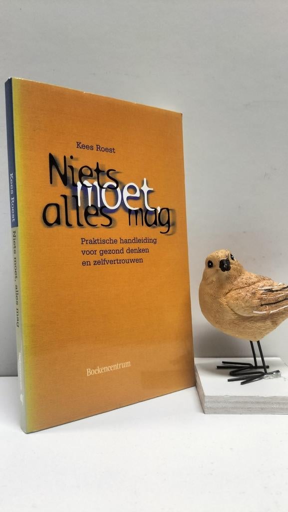 Roest, Kees; Niets moet, alles mag, Boeken, Ophalen of Verzenden, Gelezen