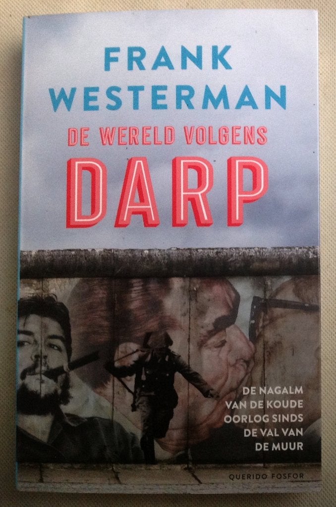 De wereld volgens Darp De nagalm van de Koude Oorlog, Boeken, Verzenden, Gelezen, Frank Westerman, Overige gebieden