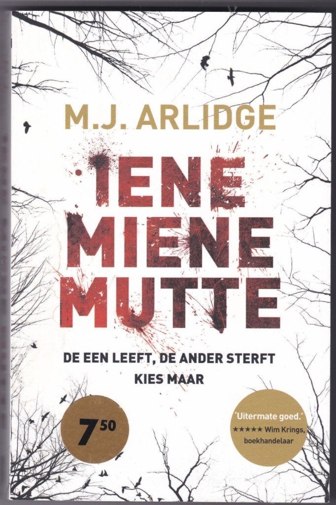 M.J. Arlidge - Iene miene mutte, Boeken, Thrillers, Ophalen of Verzenden, Zo goed als nieuw, Nederland, M.J. Arlidge