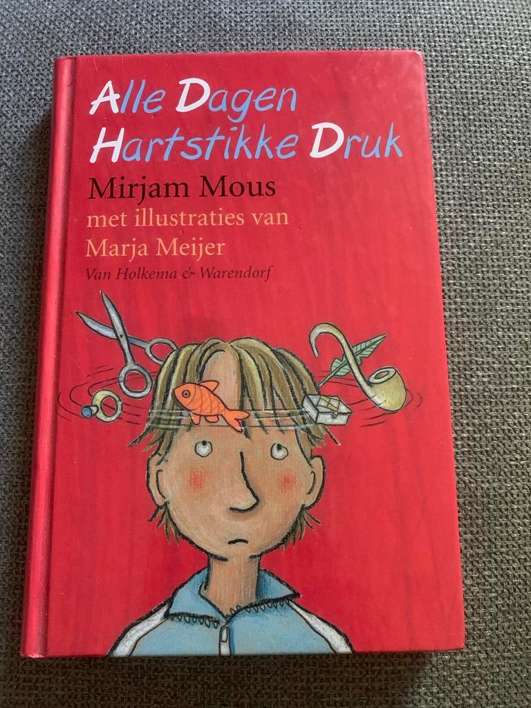 Alle Dagen Hartstikke Druk - Mirjam Mous, Ophalen of Verzenden, Zo goed als nieuw, Fictie algemeen