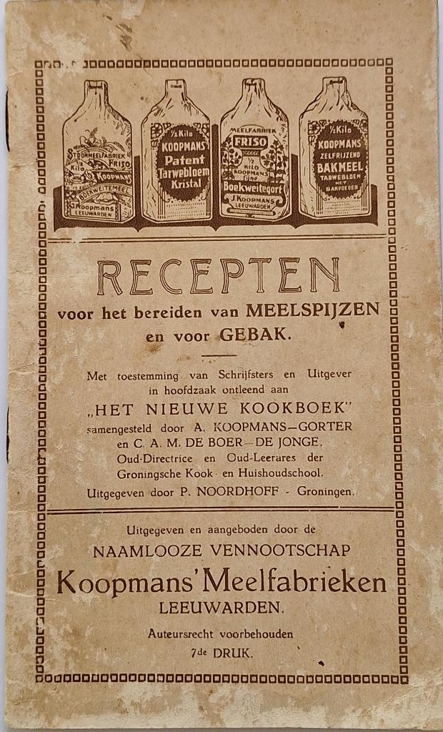 Kookboekje-Recepten Koopmans Meelfabrieken Leeuwarden, Ophalen of Verzenden, Gelezen