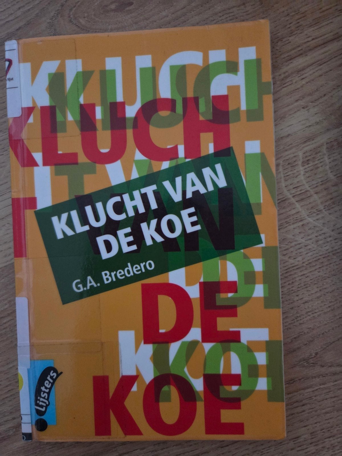 Klucht van de Koe - G.A. Bredero (Lijsters Klassiek), Ophalen of Verzenden, Zo goed als nieuw, G.A. Bredero, Nederland