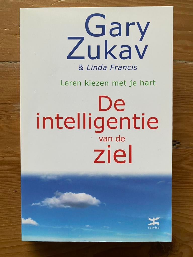 De intelligentie van de ziel - Gary Zukav, Boeken, Ophalen of Verzenden