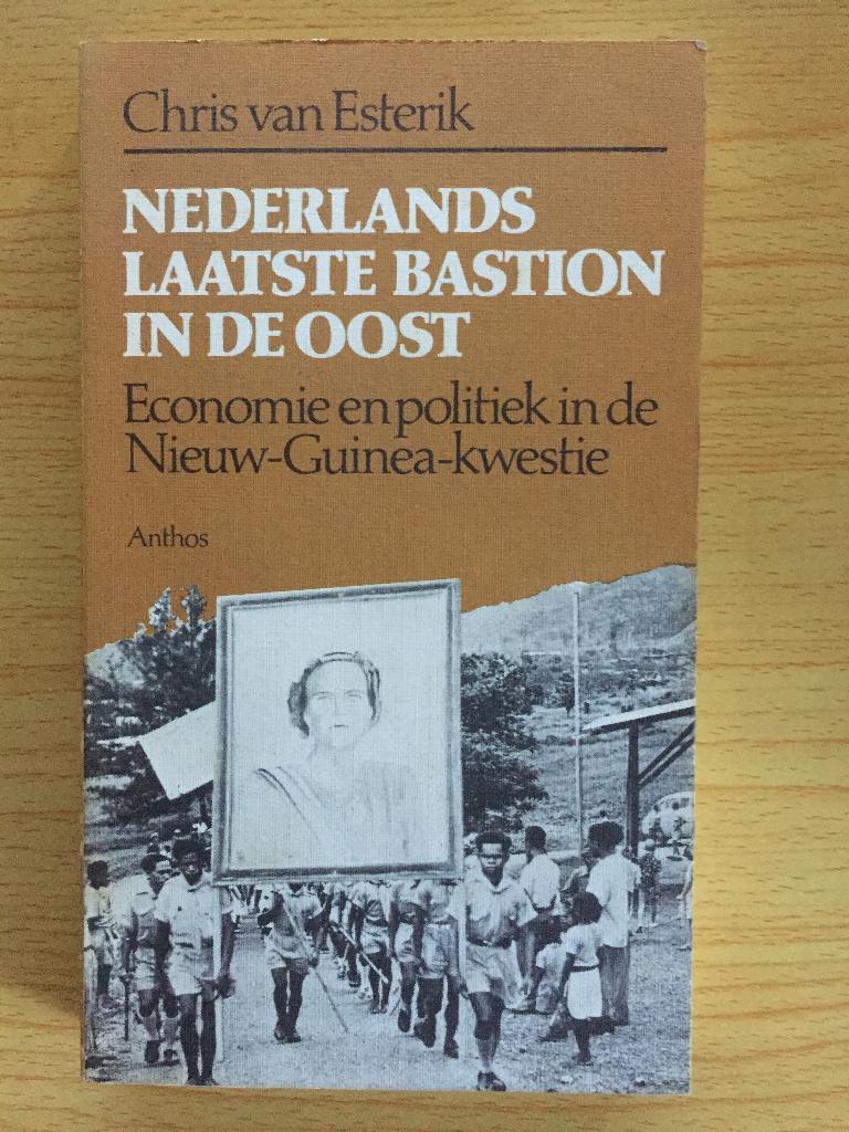 Economie en politiek in de Nieuw-Guinea-kwestie, Ophalen of Verzenden, Gelezen, Chris van Esterik