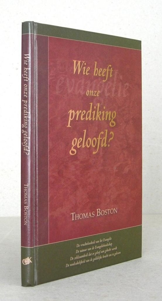 Thomas Boston: Wie heeft onze prediking geloofd?, Boeken, Thomas Boston, Nieuw, Christendom | Protestants, Ophalen of Verzenden