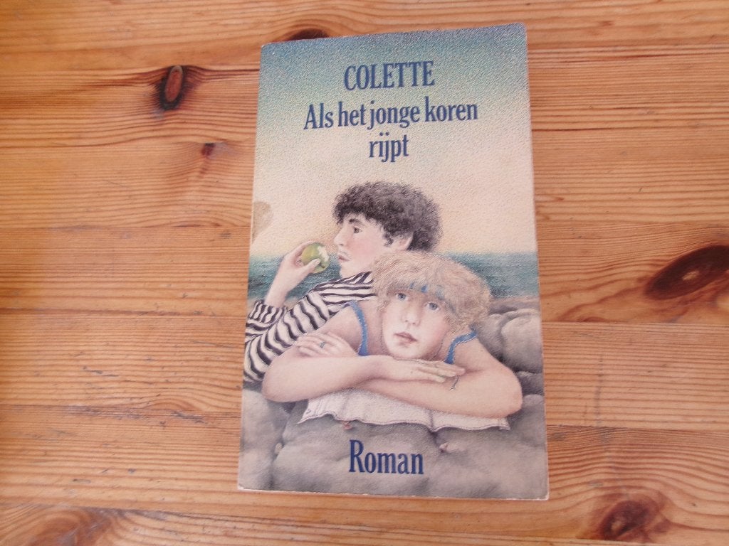 Colette - als het jonge koren rijpt, Ophalen of Verzenden, Gelezen