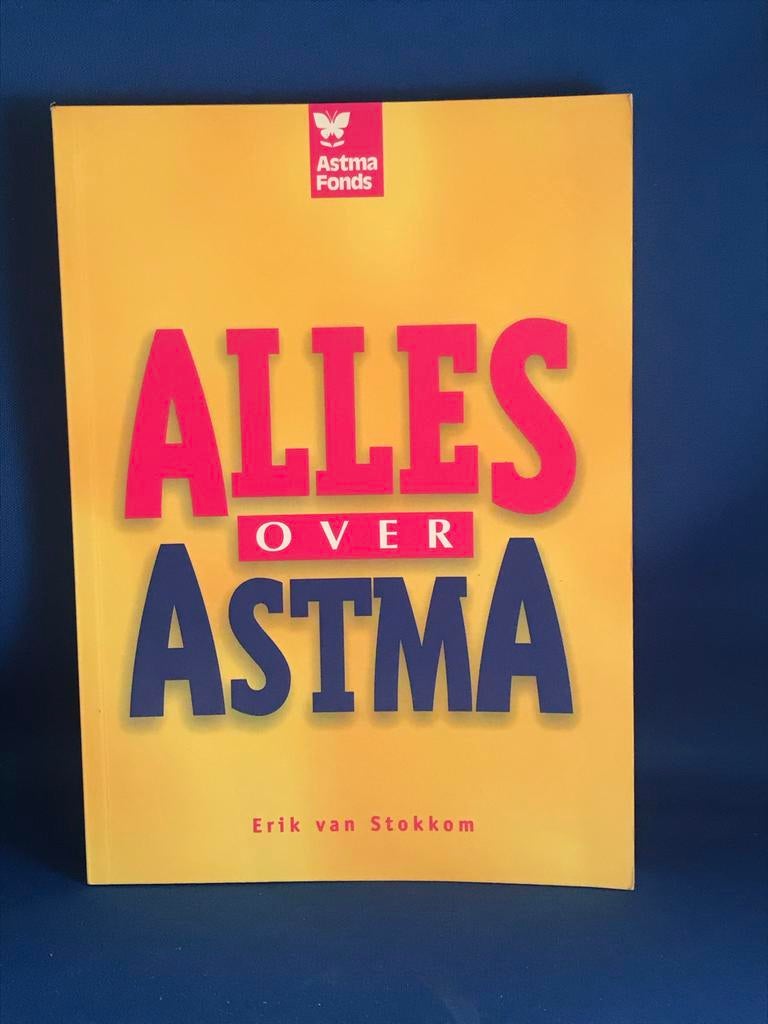 Alles over Astma - Erik van Stokkom (Astma Fonds), Ophalen, Gelezen, Ziekte en Allergie