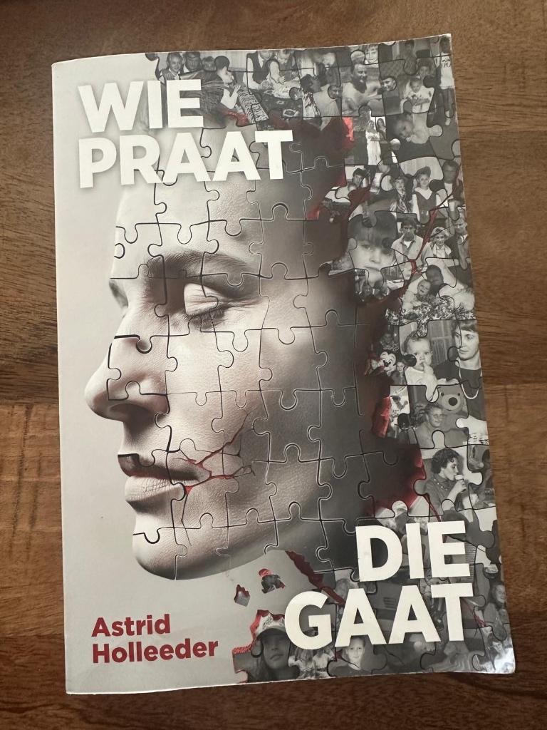 Z g a nieuw Wie praat die gaat - Astrid Holleeder, Ophalen of Verzenden, Zo goed als nieuw, Astrid Holleeder, Overige