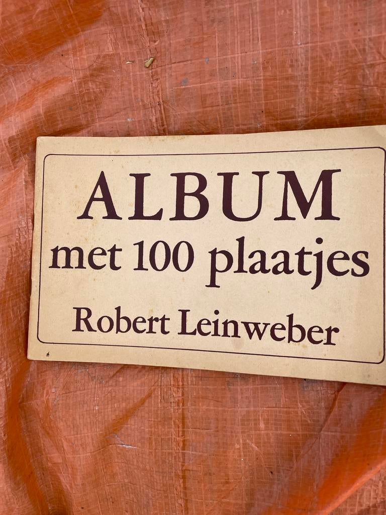 Album met 100 plaatjes - Robert Leinweber, Ophalen of Verzenden, Gelezen, Plaatjesalbum