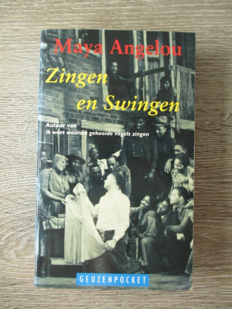 Zingen en swingen - Maya Angelou, Ophalen of Verzenden, Gelezen