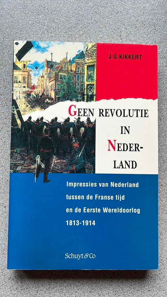 Kikkert - Geen revolutie in nederland, Boeken, Ophalen of Verzenden, Zo goed als nieuw, Kikkert