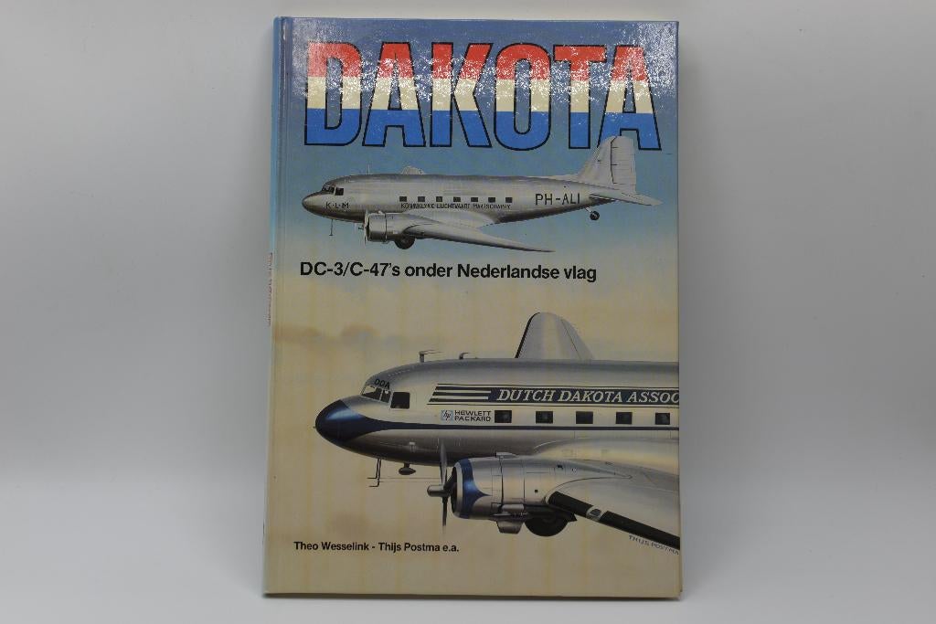Dakota DC3/C47 onder NL vlag, Ophalen of Verzenden, Gelezen, Theo wesselink, Vliegtuig