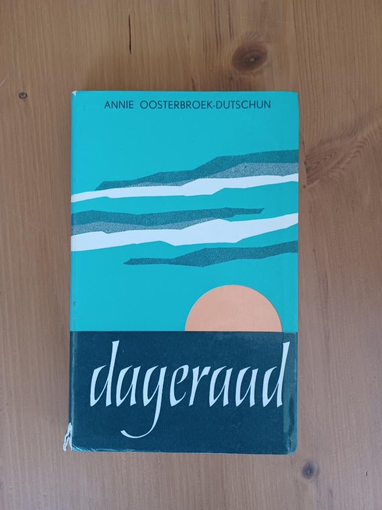 Dageraad, Gelezen, Annie Oosterbroek-Dutschun, Ophalen of Verzenden, Nederland