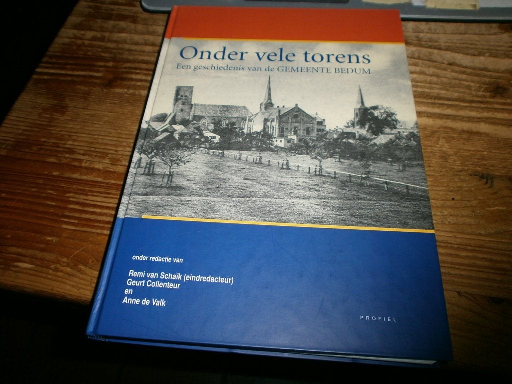 onder vele torens geschiedenis vd gemeente bedum oude fotos, Ophalen of Verzenden, Nieuw