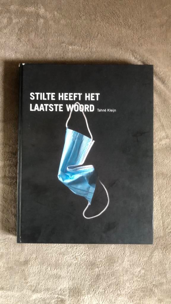Tahné Kleijn.   Stilte heeft het laatste woord., Ophalen of Verzenden, Zo goed als nieuw