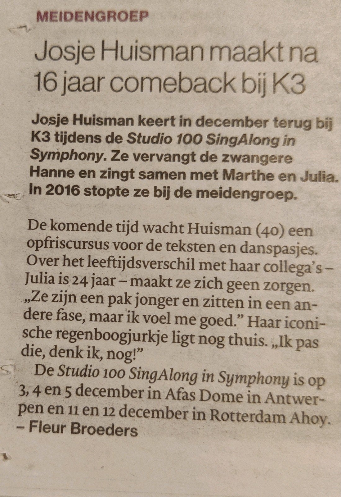 Josje Huisman maakt na 16 jaar comeback bij K3, Ophalen of Verzenden, 1980 tot heden, Knipsel(s)