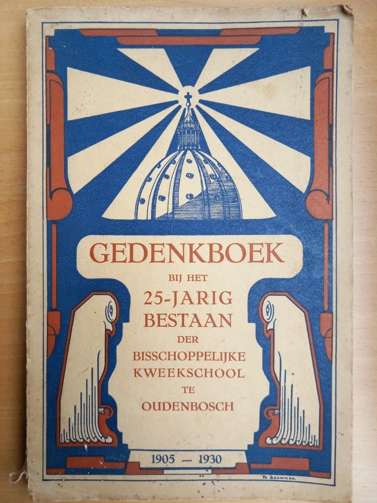 Het 25-jarig bestaan bisschoppelijke kweekschool oudenbosch, Antiek en Kunst, Ophalen of Verzenden