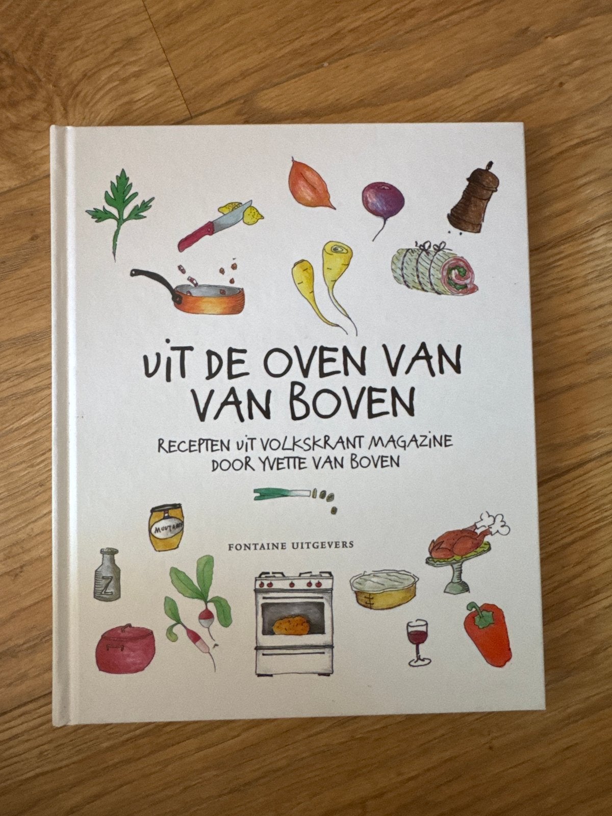 Uit de oven van Van Boven - Yvette van Boven kookboek, Boeken, Voorgerechten en Soepen, Ophalen of Verzenden, Zo goed als nieuw