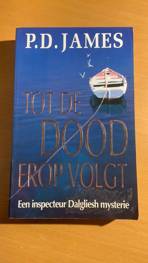 P.D. James - Tot de dood erop volgt, Ophalen of Verzenden