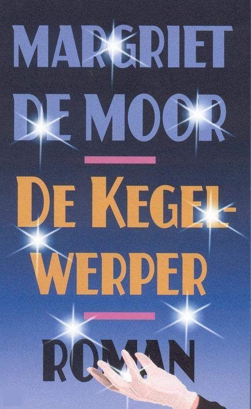 Margriet de Moor - De kegelwerper, Ophalen of Verzenden, Nieuw