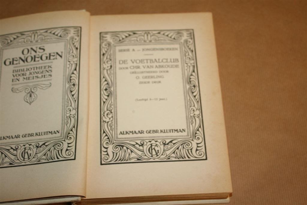 De voetbalclub. Abkoude. Uitg. Kluitman 1929., Boeken, Ophalen of Verzenden, Gelezen
