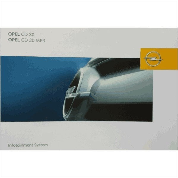 Opel Infotainmentsystem CD 30 MP3 Instructieboekje 2007 -01, Ophalen of Verzenden