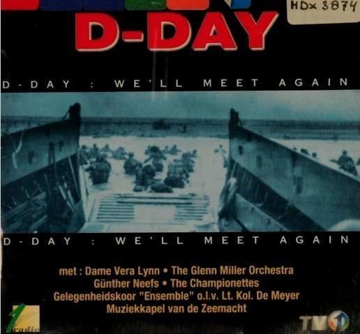cd van D-Day : We\'ll Meet Again, Ophalen of Verzenden, Zo goed als nieuw