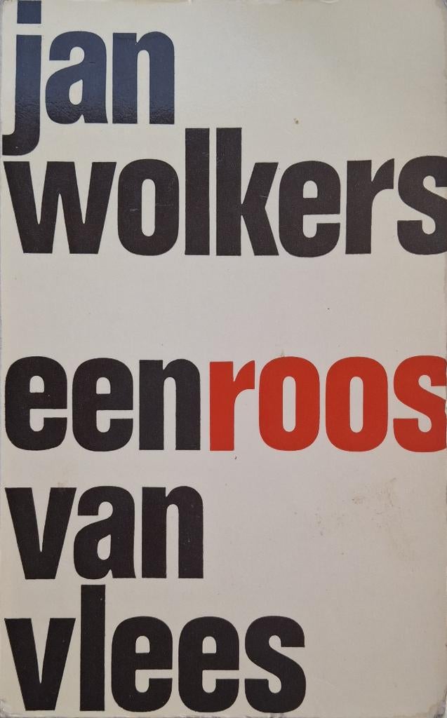 Jan Wolkers - Een roos van vlees (Ex.2), Boeken, Ophalen of Verzenden, Gelezen, Nederland