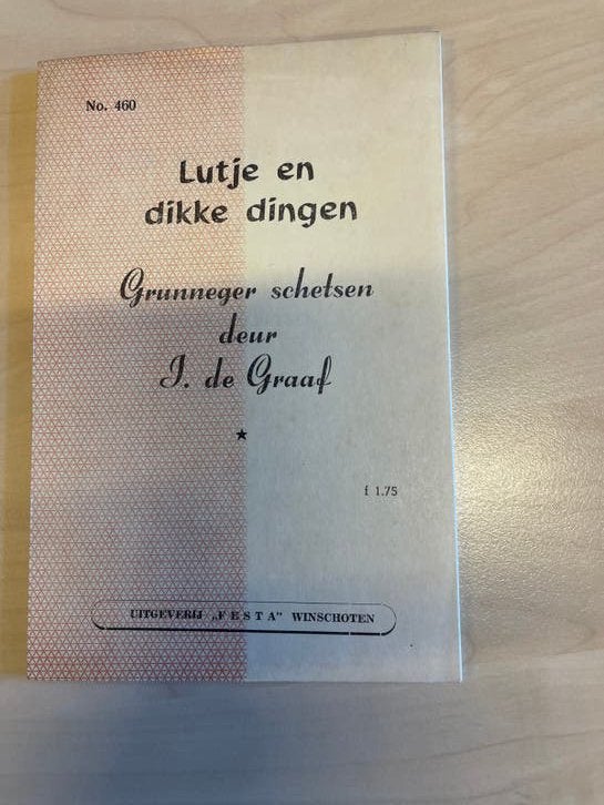 Lutje en dikke dingen - Grunneger schetsen door J. de Graaf, Ophalen of Verzenden